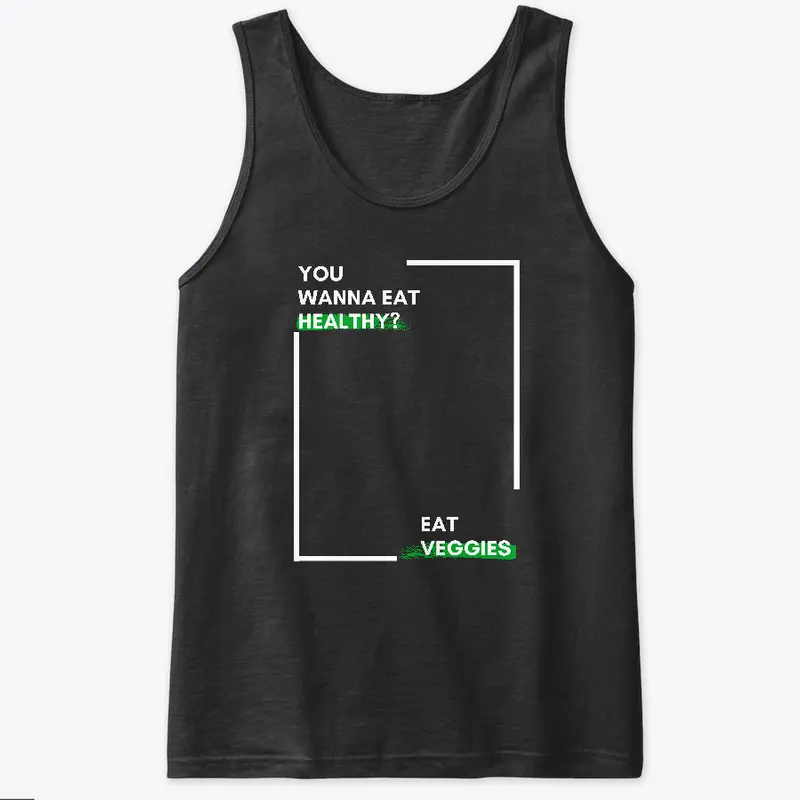 Eat Veggies