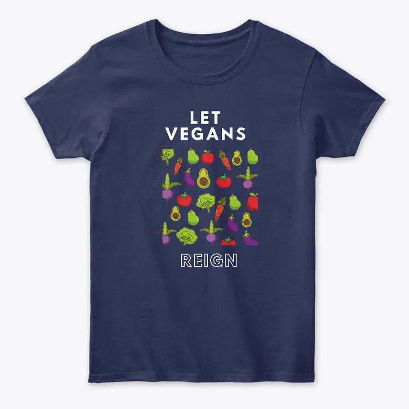 Let Vegans Reign